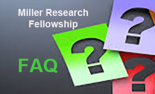 Miller Fellowship FAQ